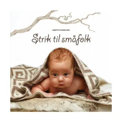 Annette Danielsen - Strik til Smfolk