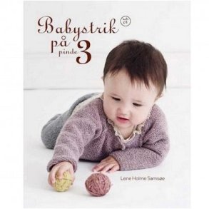 Lene Holme Samse - Babystrik p pinde 3 - hfte 1