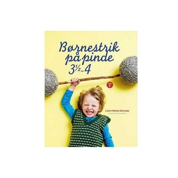 Lene Holme Samse - Brnestrik p pinde 3 - 4 - hfte 1