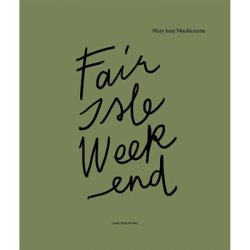 Laine - Fair Isle Weekend