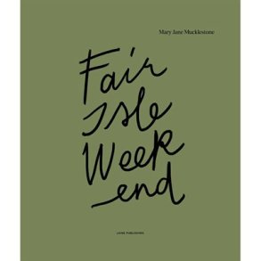 Laine - Fair Isle Weekend