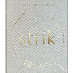 Lene Holme Samse og Charlotte Kaae - Strik